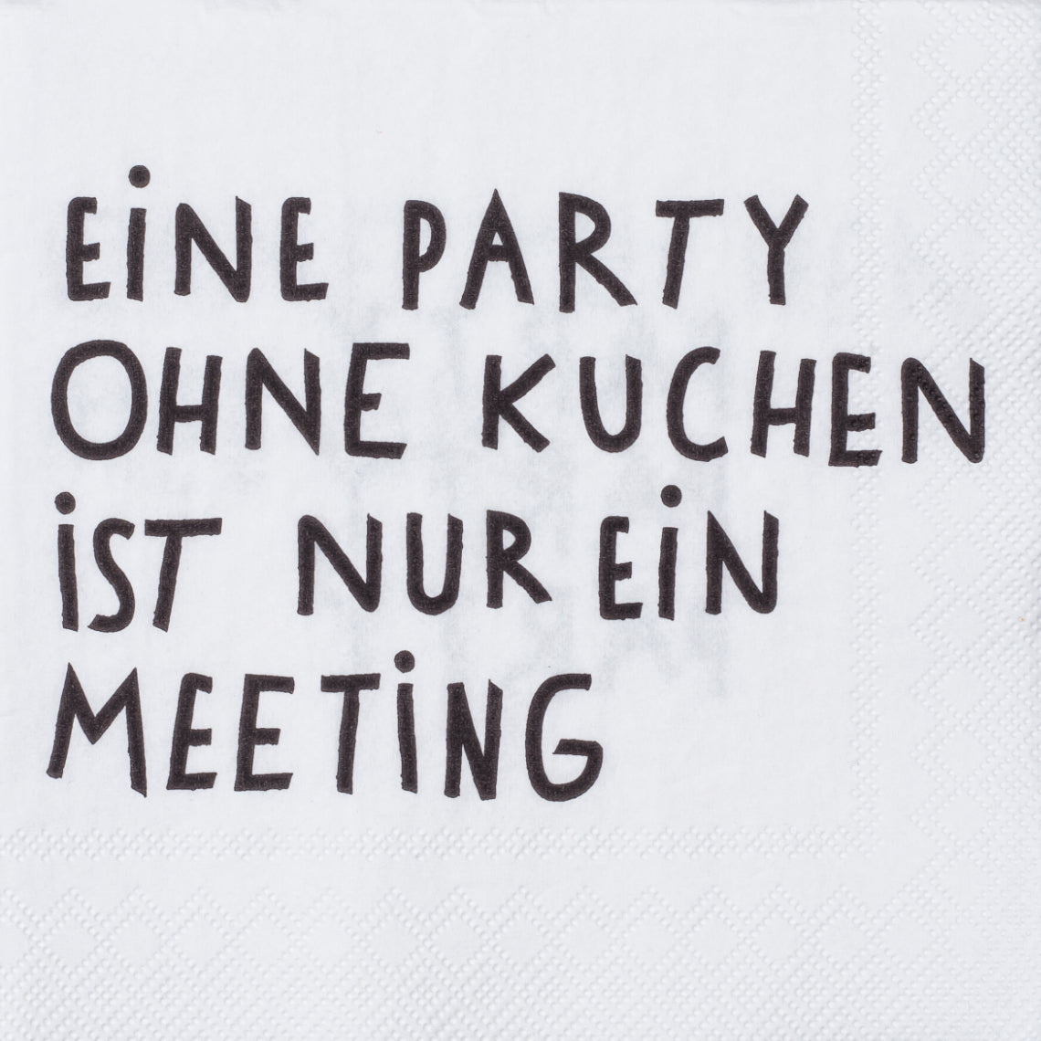 Cocktailserviette „Eine Party ohne Kuchen“